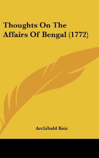 Thoughts On The Affairs Of Bengal (1772)