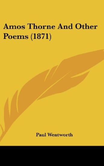 Amos Thorne And Other Poems (1871)