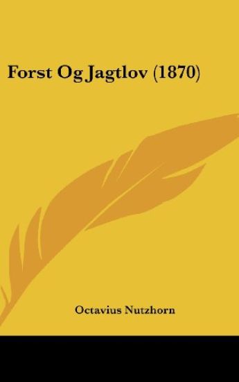 Forst Og Jagtlov (1870)