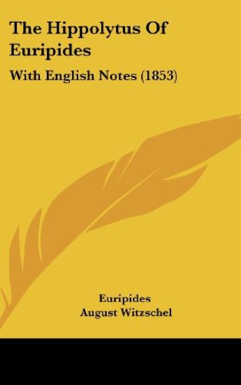 The Hippolytus Of Euripides