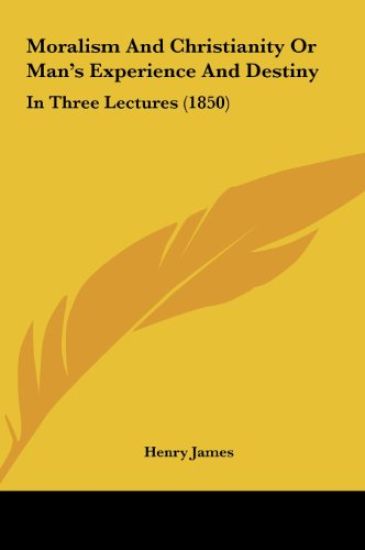 Moralism And Christianity Or Man's Experience And Destiny