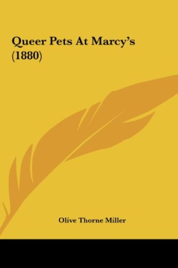 Queer Pets At Marcy's (1880)