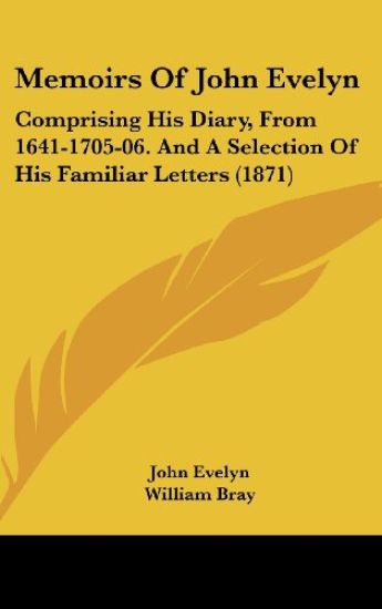 Memoirs Of John Evelyn