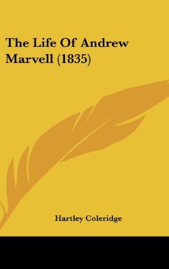 The Life Of Andrew Marvell (1835)