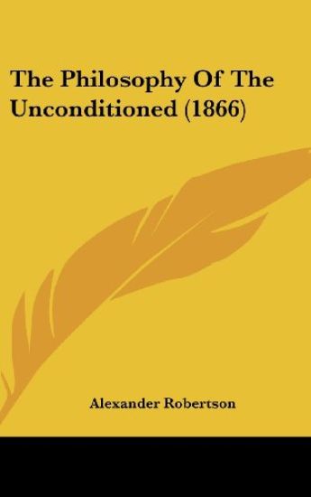 The Philosophy Of The Unconditioned (1866)