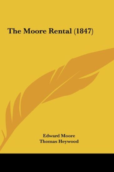 The Moore Rental (1847)