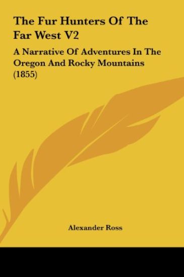 The Fur Hunters Of The Far West V2