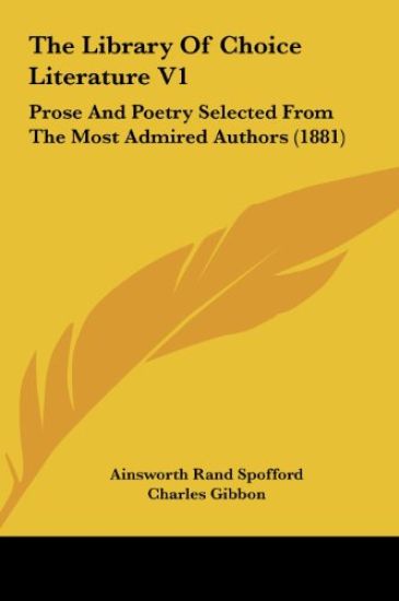 The Library Of Choice Literature V1