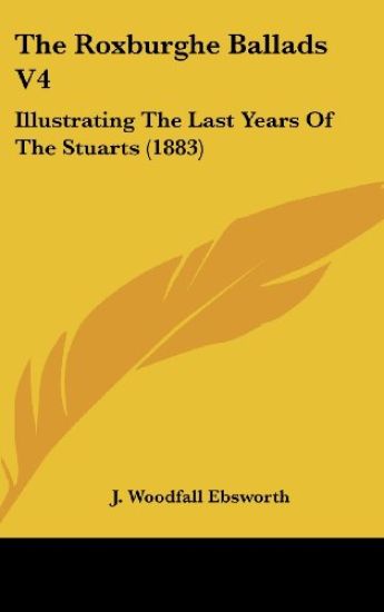 The Roxburghe Ballads V4