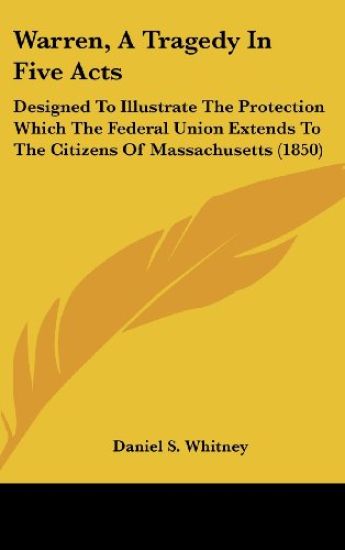 Warren, A Tragedy In Five Acts