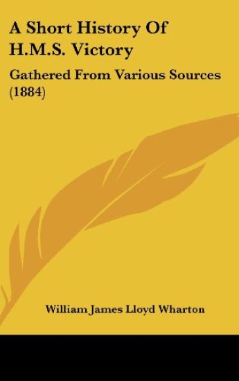 Short History Of H.M.S. Victory