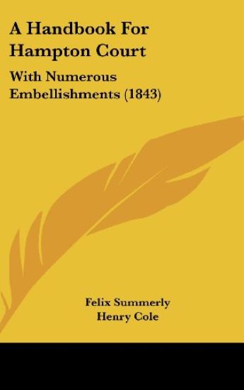 A Handbook For Hampton Court