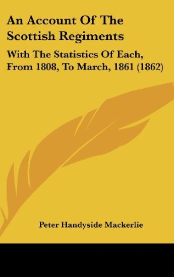 An Account Of The Scottish Regiments