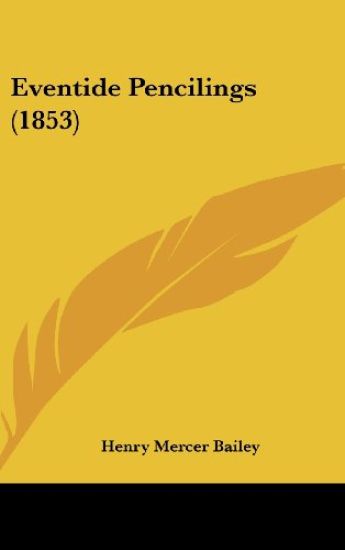 Eventide Pencilings (1853)