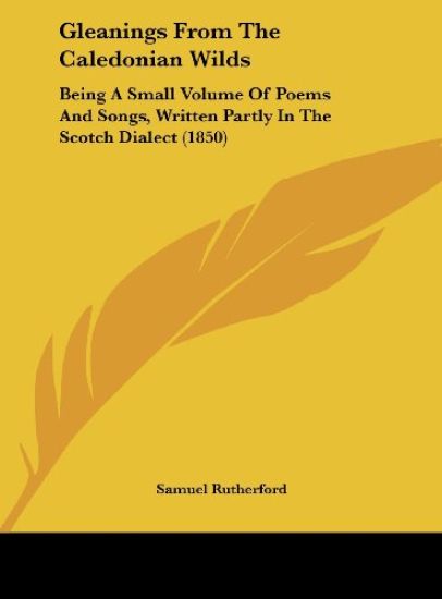 Gleanings From The Caledonian Wilds