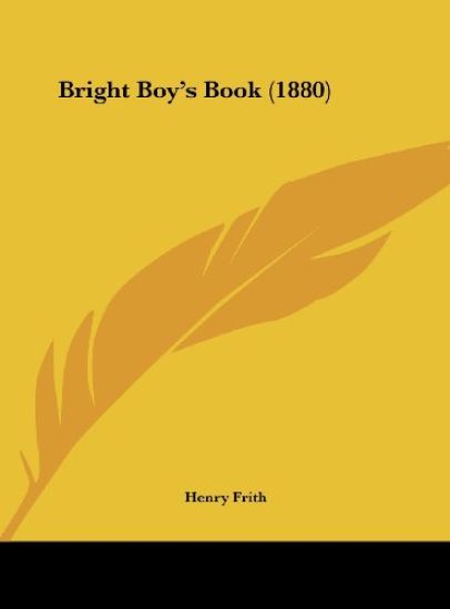 Bright Boy's Book (1880)