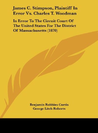 James C. Stimpson, Plaintiff In Error Vs. Charles T. Woodman