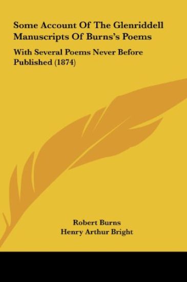 Some Account Of The Glenriddell Manuscripts Of Burns's Poems