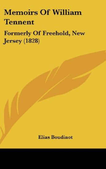 Memoirs Of William Tennent