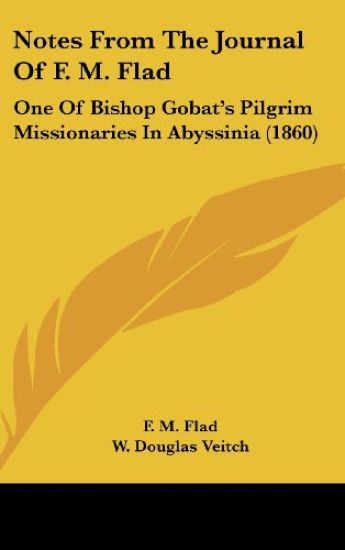 Notes From The Journal Of F. M. Flad