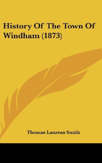 History Of The Town Of Windham (1873)