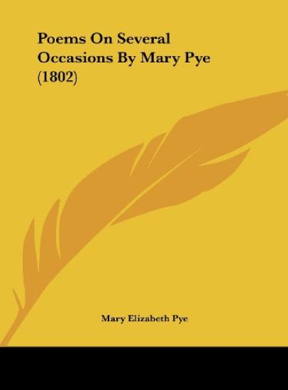 Poems On Several Occasions By Mary Pye (1802)