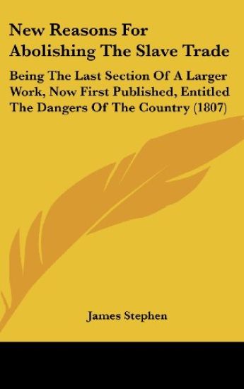 New Reasons For Abolishing The Slave Trade