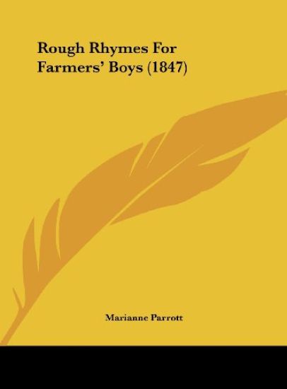 Rough Rhymes For Farmers' Boys (1847)
