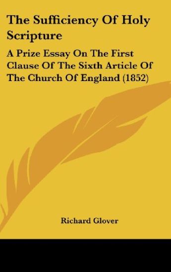 The Sufficiency Of Holy Scripture