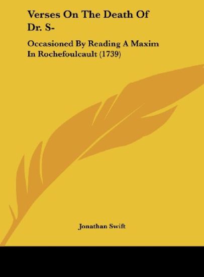 Verses On The Death Of Dr. S-
