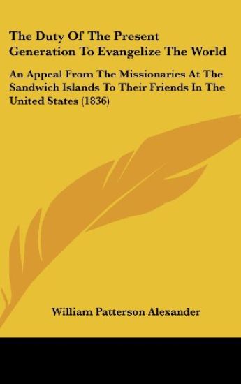 The Duty Of The Present Generation To Evangelize The World