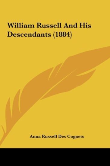 William Russell And His Descendants (1884)
