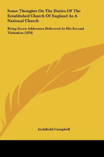 Some Thoughts On The Duties Of The Established Church Of England As A National Church
