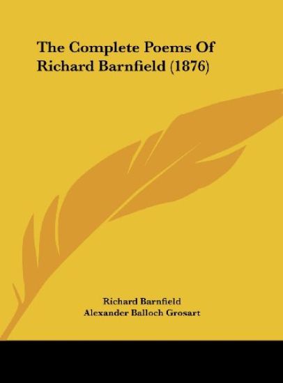 The Complete Poems Of Richard Barnfield (1876)