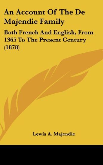 An Account Of The De Majendie Family