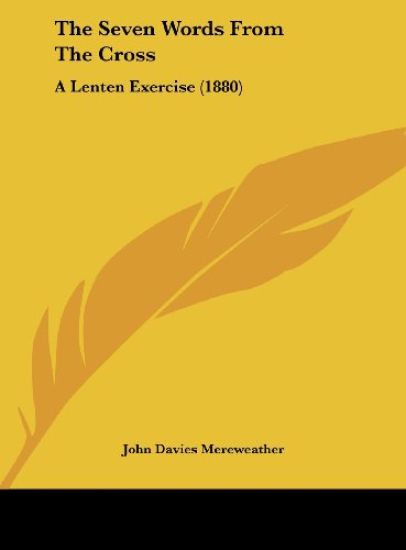 The Seven Words From The Cross