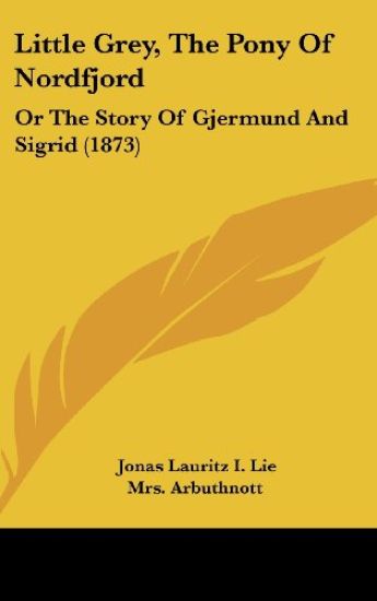 Little Grey, The Pony Of Nordfjord