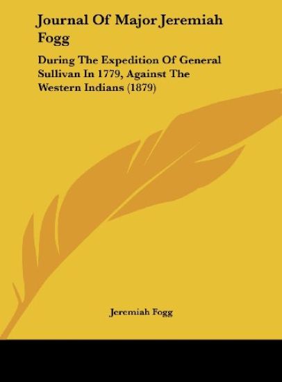 Journal Of Major Jeremiah Fogg