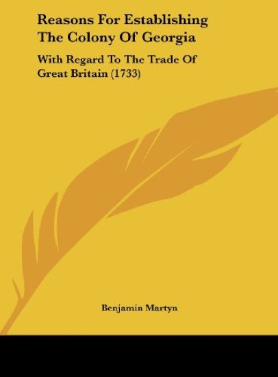 Reasons For Establishing The Colony Of Georgia