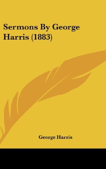 Sermons By George Harris (1883)