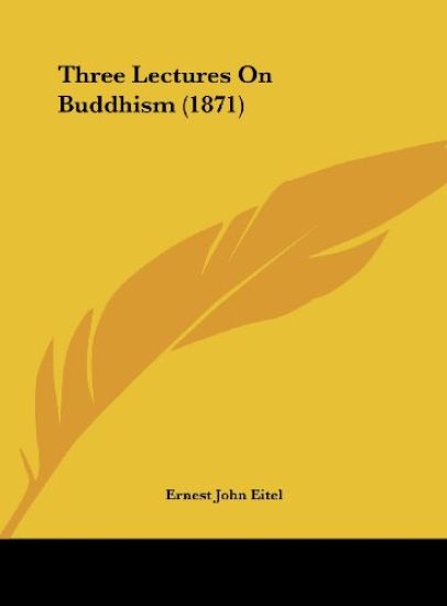 Three Lectures On Buddhism (1871)