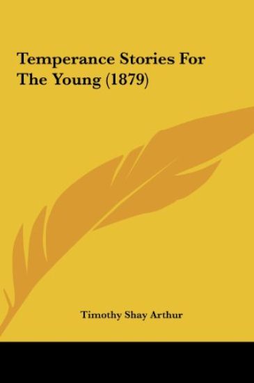 Temperance Stories For The Young (1879)