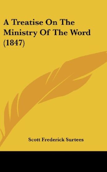 A Treatise On The Ministry Of The Word (1847)