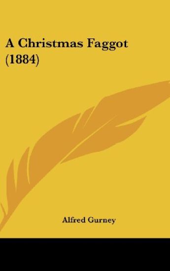 A Christmas Faggot (1884)