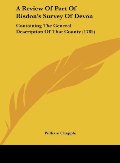 A Review Of Part Of Risdon's Survey Of Devon