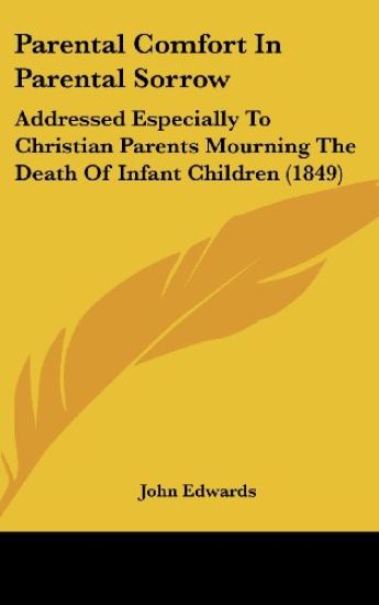 Parental Comfort In Parental Sorrow