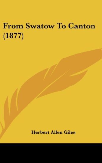 From Swatow To Canton (1877)