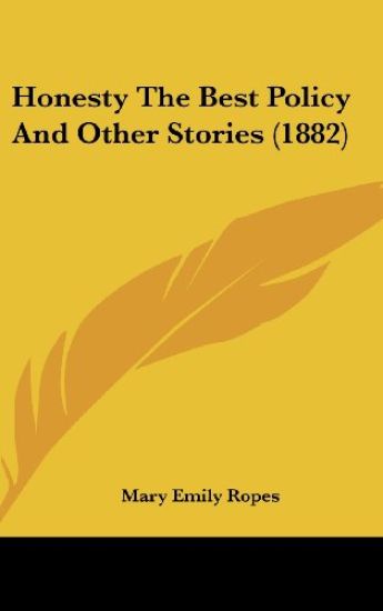 Honesty The Best Policy And Other Stories (1882)
