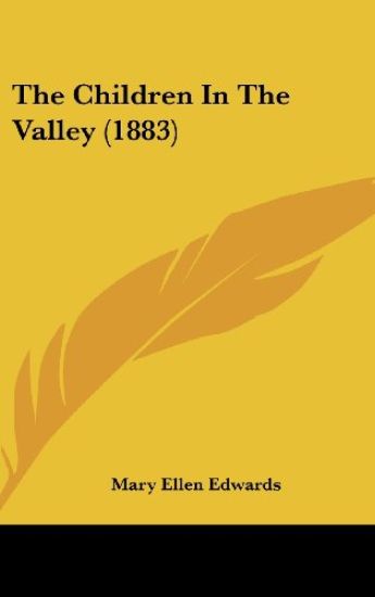 The Children In The Valley (1883)