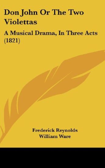 Don John Or The Two Violettas